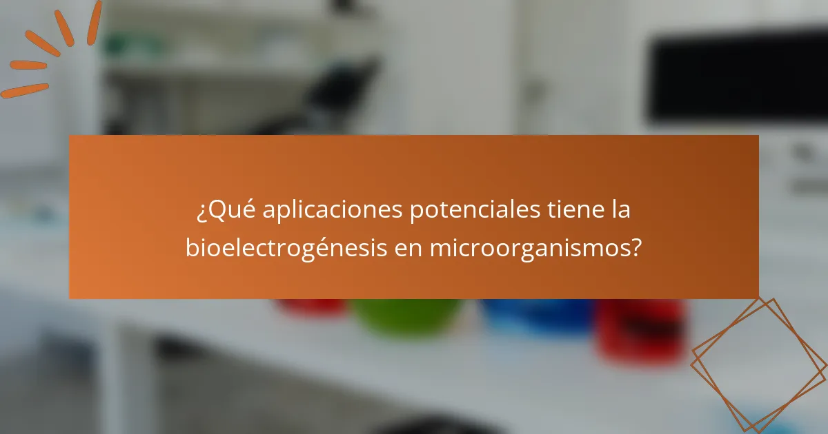 ¿Qué aplicaciones potenciales tiene la bioelectrogénesis en microorganismos?